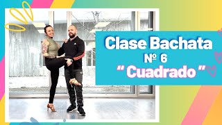 💃 Aprende a Bailar Bachata en Parejas 🕺 ✅ Clase 6  = Cuadrado 🕺