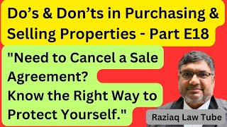 Need to Cancel Sale Agreement?, Know the Right Way to Protect Yourself,  Sale Agreement Cancellation