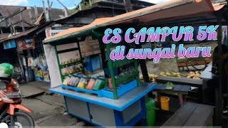 ES CAMPUR CUMA 5K