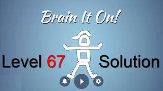 Brain It On Level 67 Solution - Make the orange ball hit the ground {3 Stars}