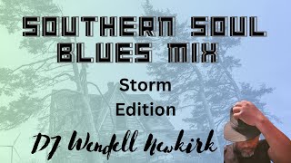 Southern Soul Blues Mix 1