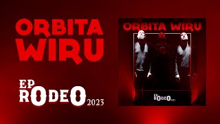 ORBITA WIRU – Rodeo (EP) [2022]