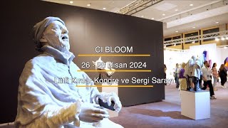 3.CI Bloom |  Lütfi Kırdar Kongre ve Sergi Sarayı