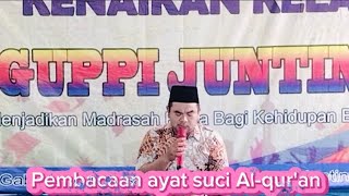 Pembacaat ayat suci Al-qur'an Perpisahan MTs GUPPI Juntinyuat Tahun Pelajaran 2023/2024