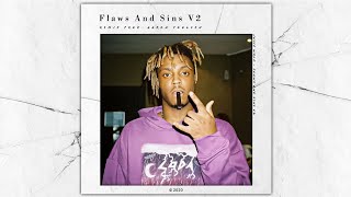 Juice WRLD [Unreleased Version] - Flaws And Sins V2 (with Aaron Poulsen)