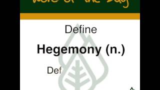 Academic Word of the Day:  Hegemony