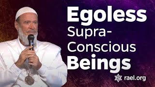 Maitreya Rael: Egoless Supra-Conscious Beings (70-10-08)