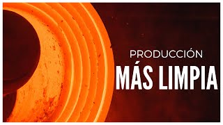 🌎 Producción MÁS LIMPIA 🍃 Ventajas ☀️