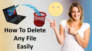 How to Delete Any File || Delete Any File From PC || Delete Files From Android