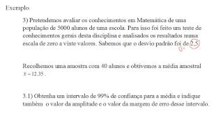 Vídeo 40- Intervalo de confiança para o valor médio.