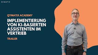 Online Kurs Trailer: Implementierung von KI-basierten Assistenten im Vertrieb