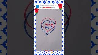 cute name 🥰🥰 M+ B #shortvideo /short#lovely name try M+B//comments your Frist letter ❤️❤️#alphabet 🌹