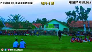 Drama adu pinalti Persaba Rengasbandung VS Persepa Pamulihan Dengan Skor (4) 0-0 (5)