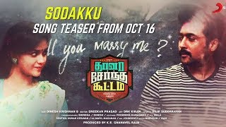 thaana serndha koottam second Single Sodakku song teaser on | Suriya  Vignesh Shivn Aniruth