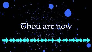 Thou art now (original)