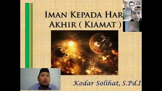 Video praktek pembelajaran Akidah Akhlak materi Iman kepada Hari Akhir/Kiamat