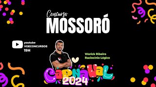 Concurso Mossoró: Aulão de Raciocínio Lógico