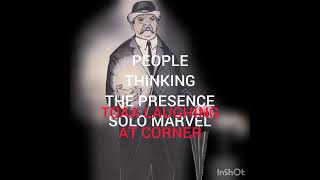 PRESENCE SOLO MARVEL😂