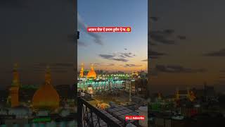 azan roza e imam Hussain a.s | अज़ान |❤️❤️❤️ #viral #viralvideo #alibro55 #arbaeen2022 #shorts