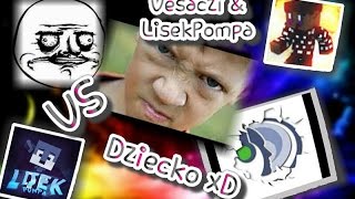 Lisek drze morde na sprawdzaniu (Vesaczi,LisekPompa) VS Dziecko xD!?!?!