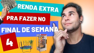 4 ideias de RENDA EXTRA para fazer no FINAL DE SEMANA