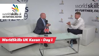 WorldSkills UK Kazan LIVE - Day 1