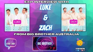 EXIT INTERVIEW WITH LUKE and ZACH FROM BIG BROTHER AUSTRALIA! #BBAU | Strat Chat Podcast