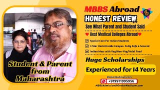 Honest Review of MBBS Student & Parent from Maharashtra in China, Russia, Kazakhstan, Uzbekistan.