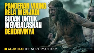 VULGAR GA MIMIN SENSOR - LEGENDA PANGERAN VIKING PALING  BARBAR - Alur Cerita Film THE NORTHMAN 2022