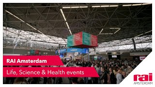 Life, Science & Health events | RAI Amsterdam