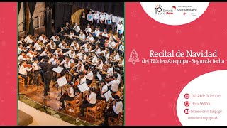 Recital de Navidad del Núcleo Arequipa de Sinfonía por el Perú (segunda fecha)