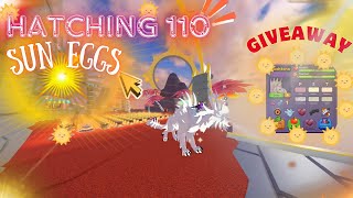 Hatching 110 Sun Eggs☀️!!NEW GIVEAWAY-END🐉!! {Dragon Adventures} ROBLOX