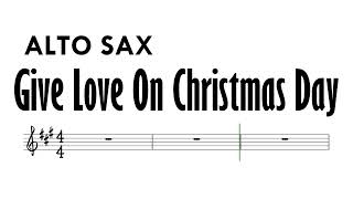 Give Love On Christmas Day Alto Sax Sheet Music Backing Track Partitura Jackson 5