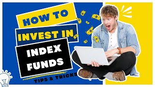 How to Invest in Index Funds