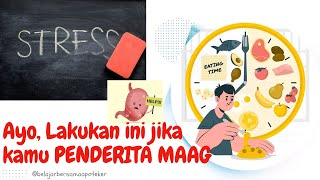 Tips Mencegah Naiknya Asam Lambung - Maag - Gastritis - apt Mom Run