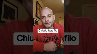 Chiudo il profilo.