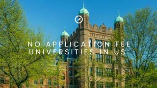 5 Universities In US With No Application Fee (GRE Waived) & Full Funding