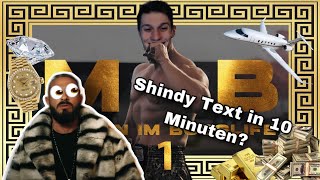 Ich schreibe in 10 Minuten einen Shindy Text??