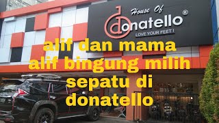 alif dan mama alif, bingung milih sepatu, 👞🤦‍♂ , di donatello