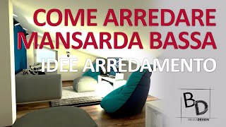 COME ARREDARE UNA MANSARDA BASSA | Belula Design