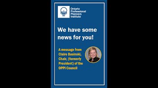 Connect with Claire Basinski, OPPI Council Chair