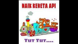 Lagu anak anak. Naik kereta api Tut tut