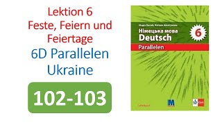 Німецька мова 6 клас ( 2 рік навчання) Н. Басай ст.102-103