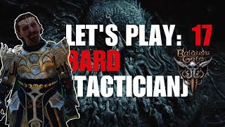 Bard [Tactician]: Part 17 - Baldur’s Gate 3