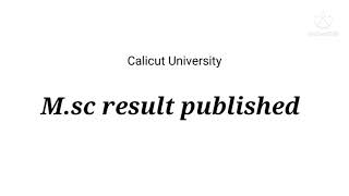 Calicut University M.sc result published