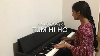 Tum Hi Ho Piano Cover | Aashiqui 2 | Aditya Roy Kapur | Shraddha Kapoor | Arijit Singh | Mithoon