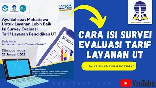 INFO UPDATE UT - CARA MENGISI SURVEI EVALUASI TARIF LAYANAN PENDIDIKAN UNIVERSITAS TERBUKA