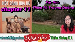 Một Cánh Hoa Dù Chapter 11/ Tác Giả Thiếu Tá Trương Dưỡng/ Diễn Đọc Thiên Hoàng