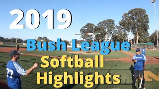 2019 Team Bush League Softball Highlights