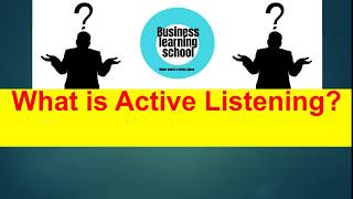 What is Active Listening || active listening technique || LISTEN